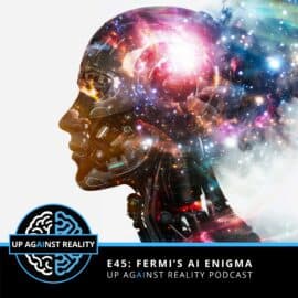 E45: Fermi's AI Enigma