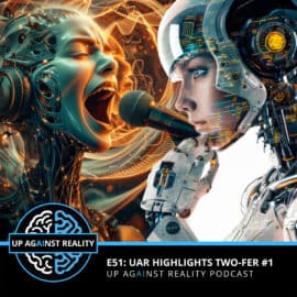 E51: UAR Highlights Two-fer #1