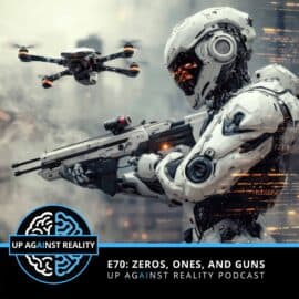 E70: Zeros, Ones, and Guns