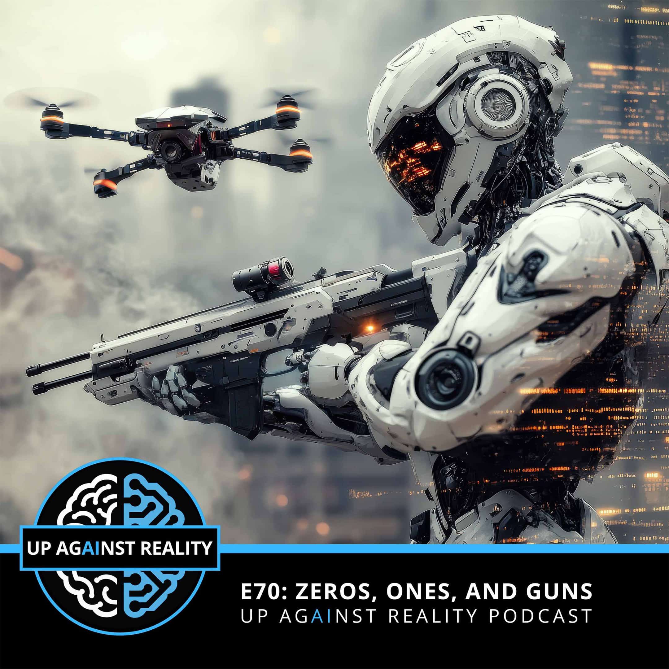 E70: Zeros, Ones, and Guns