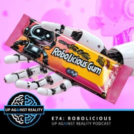 E74: Robolicious