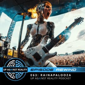 Episode Rewind E63: RAINApalooza