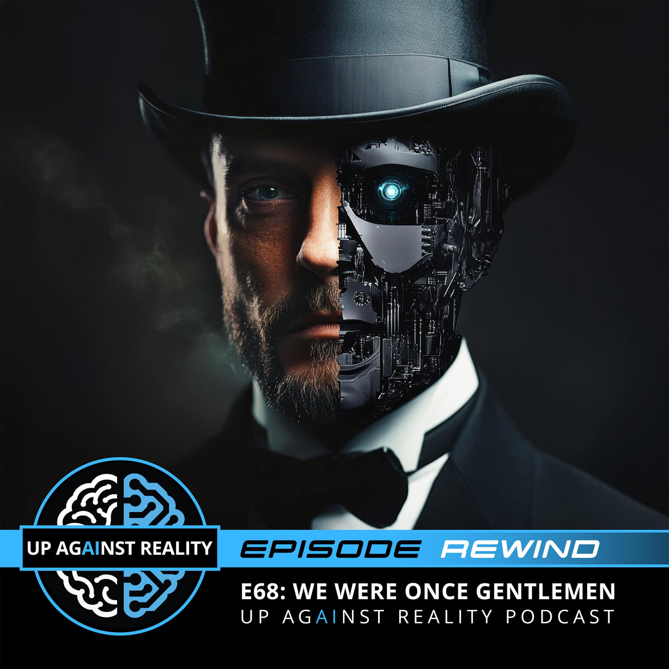 E068: Episode Rewind: We Were Once Gentlemen