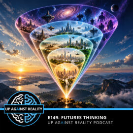 E149: Futures Thinking